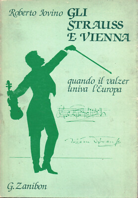 Gli strauss e Vienna - Roberto Iovino (G. Zanibon) [1985]