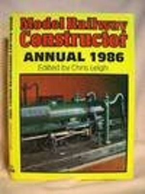 Model Railway Constructor Annual 1986 Chris Leigh