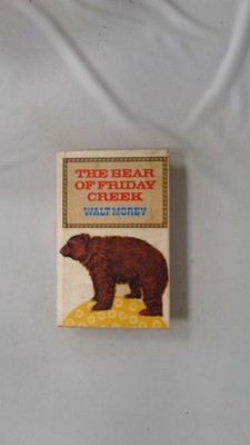 Bear of Friday Creek, Morey, Walt, J M Dent and Sons Limited, 197