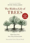 The Hidden Life of Trees: What - Hardcover, by Wohlleben Peter - Very Good b