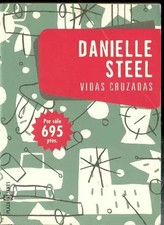 Vidas cruzadas, Danielle Steel