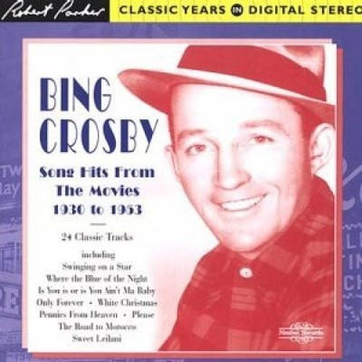 Bing Crosby - Song Hits From The Movies 1930 to 1953 (CD, Comp) (Very Good Plus
