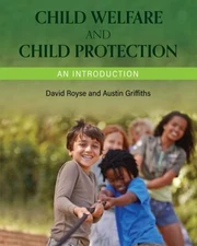 Child Welfare and Child Protection : An Introduction Paperback