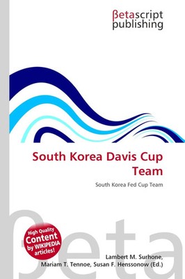 Lambert M. Surhone (u. a.) | South Korea Davis Cup Team | Taschenbuch | Englisch
