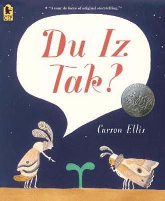 Du Iz Tak? by Carson Ellis [Paperback]