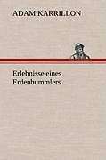Erlebnisse Eines Erdenbummlers | Buch | 9783847253334