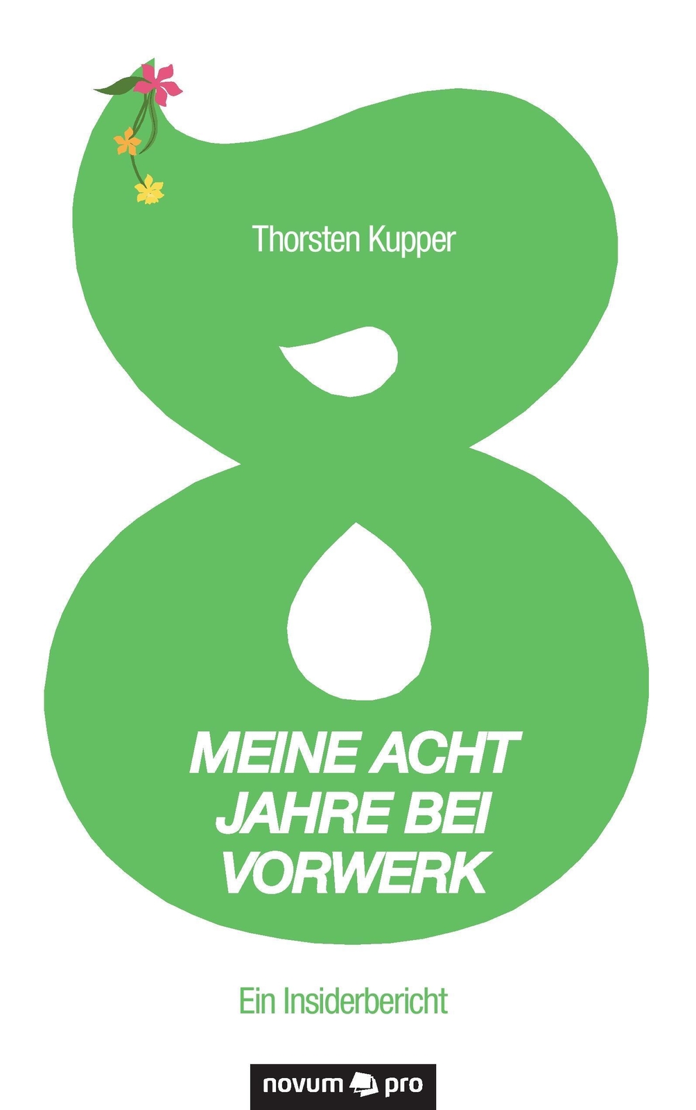 Thumbnail - Meine Acht Jahre Bei Vorwerk | Thorsten Kupper | Ein Insiderbericht |