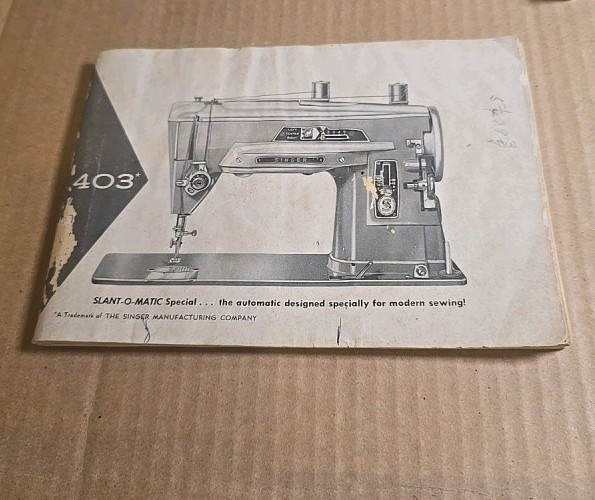 Original 1958 Singer Slant-O-Matic 403 Special Sewing Machine Instruction Manual