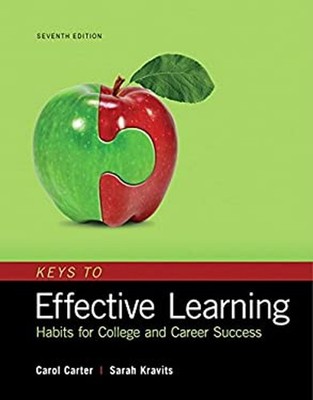 Keys to Effective Learning : Developing Habits for Success Paperb