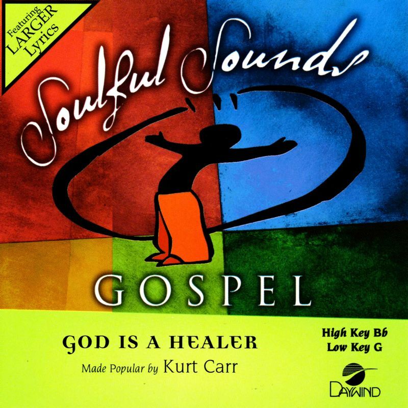 God Is a Healer - Kurt Carr - Accompaniment Track