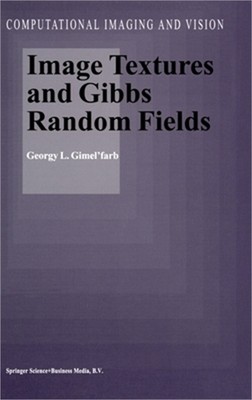 Image Textures and Gibbs Random Fields (Hardback or Cased Book)