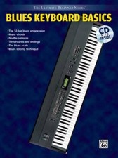 Ultimate Beginner Blues Keyboard Basics: Steps One & Two, Book & CD (The  - GOOD
