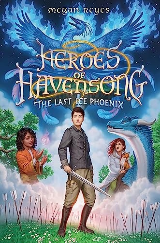 Heroes of Havensong: The Last Ice Phoenix. Reyes 9780593482445 Free Shipping**