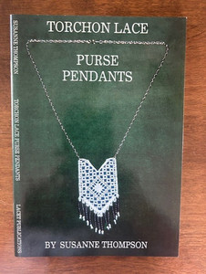 TORCHON LACE PURSE PENDANTS by SUSANNE THOMPSON - Lacemaking 1998