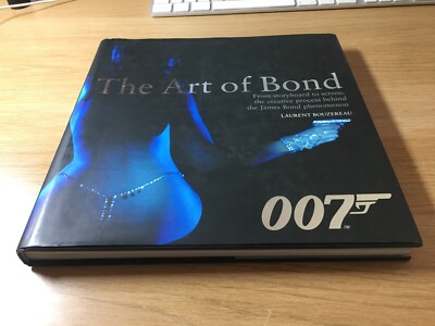 THE ART OF BOND - LAURENT BOUZEREAU *LIKE NEW HARDBACK COPY* | eBay UK