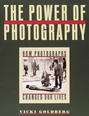 The Power of Photography: How Photographs Changed Our Lives