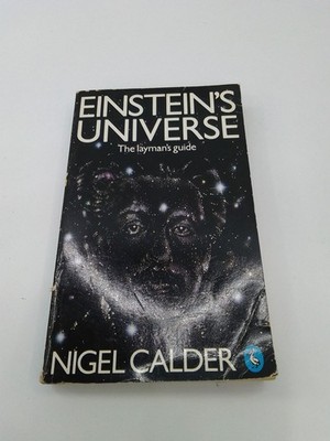 Einstein s Universe: Guide to the Theory of Relativity