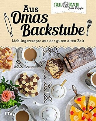 CALLEkocht Aus Omas Backstube: Lieblingsrezepte aus der g (Hardback) (UK IMPORT)