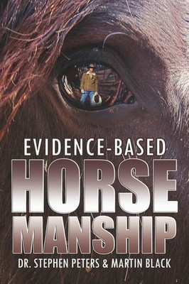 Evidence-Based Horsemanship 