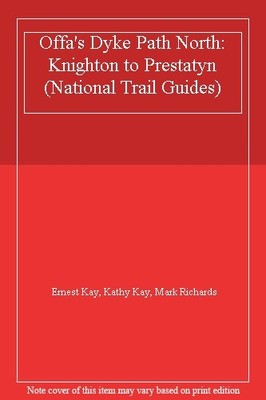 Offa's Dyke Path North: Knighton to Prestatyn (National Trail Gu