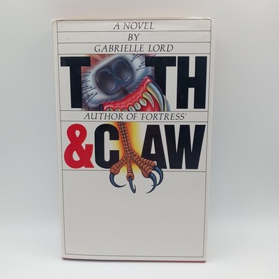 Tooth & Claw Gabrielle Lord Hardcover