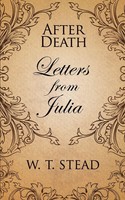 William T. Stead | After Death | Taschenbuch | Englisch (2017)