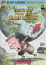 Earth Day From the Black Lagoon (black lagoon series) - Mike Thaler - Good -...