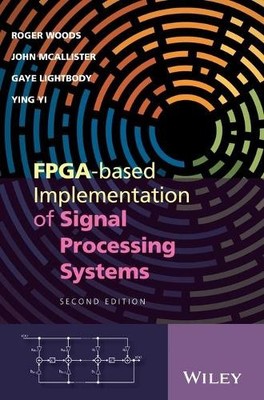 FPGA-based Implementation of Signal Processing Systems by Rog... - 9781119077954