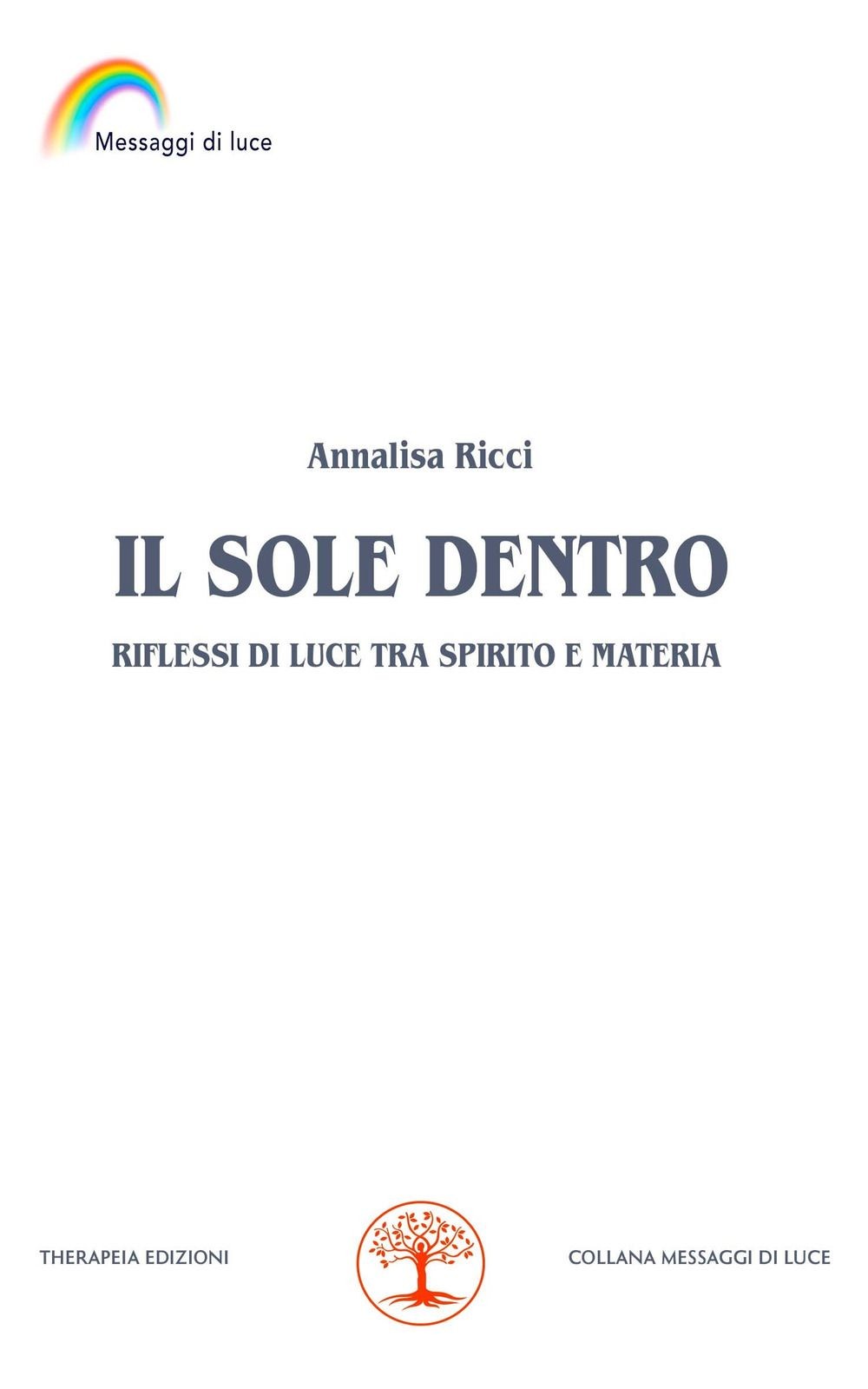 Libri Ricci Annalisa - Il Sole Dentro