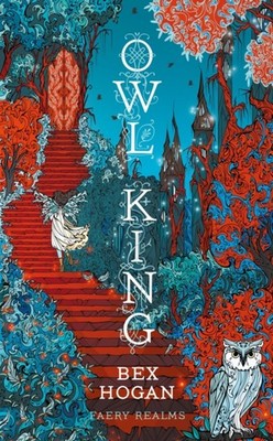 OWL KING by HOGAN, BEX Hardback Self Help Business