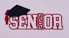 School - Senior 2026 - Pick your School colors - Scrapbook Die Cuts