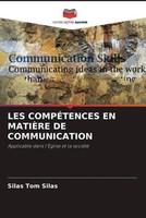 Silas Tom Silas | LES CompÉTences EN MatiÈRe DE Communication | Taschenbuch