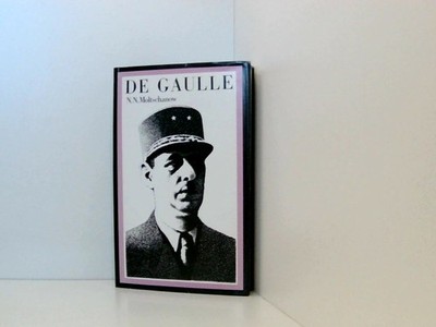 General de Gaulle Moltschanow, N.N.: