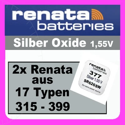 2x Renata Uhren Batterie Knopfzelle aus 17 Typen z.B.315 317 319 364 371 377 379