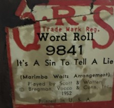 QRS Player Piano Word Roll 9841 It  s A Sin To Tell A Lie