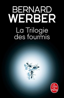 La Trilogie des fourmis - paperback Werber, Bernard