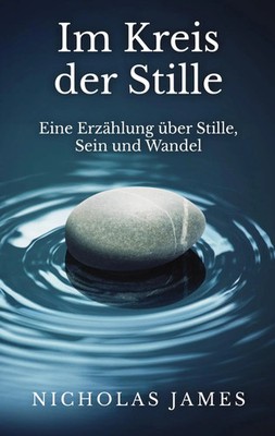 Nicholas James | Im Kreis der Stille | Taschenbuch | Deutsch (2024) | 108 S.