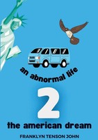 Franklyn John | An Abnormal Life 2 - The American Dream | Taschenbuch | Englisch