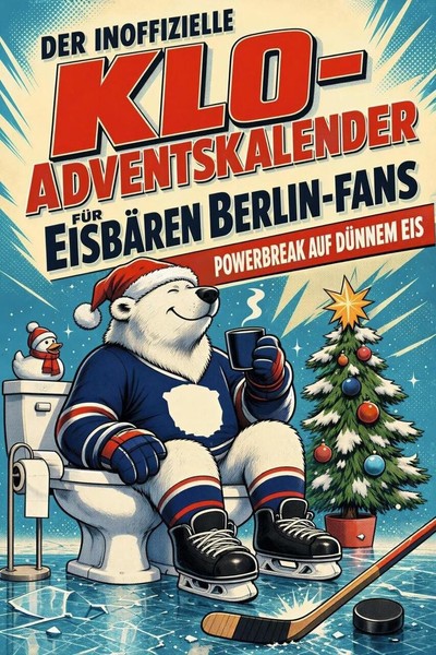 Der Inoffizielle Klo-Adventskalender FüR EisbäRen Berlin-Fans Louis Bauer-image