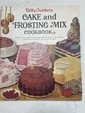 Betty Crocker's Cake and Frosting Mix 1966 Vintage Cookbook - First Edition