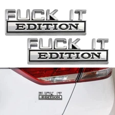 2X FUCK-IT EDITION Logo Emblem Car Trunk Emblem Fender Sticker Decal Accessories