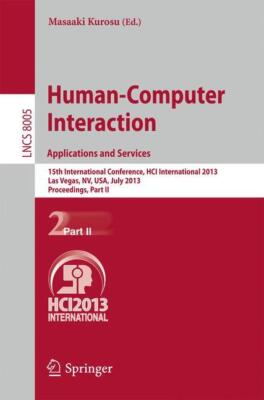 Human-Computer Interaction: Applications and Service[...] | Buch | 9783642392610