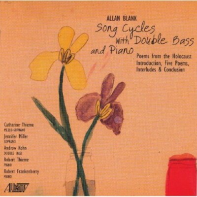 Song Cycles by Blank / Thieme / Miller / Kohn / Frankenberry (CD, 2012)