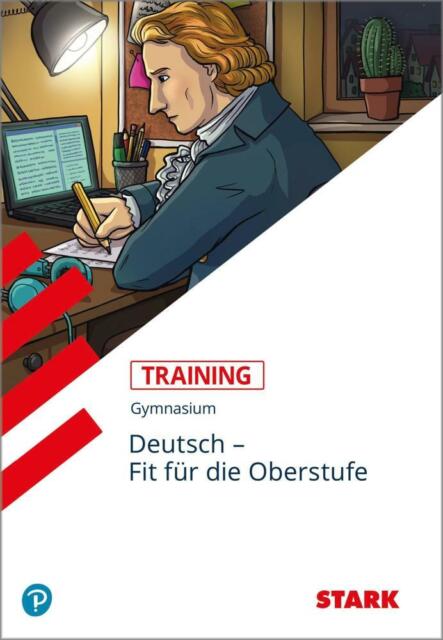 STARK Training Gymnasium - Deutsch - Fit fÃ¼r die Oberstufe - 9783849032128