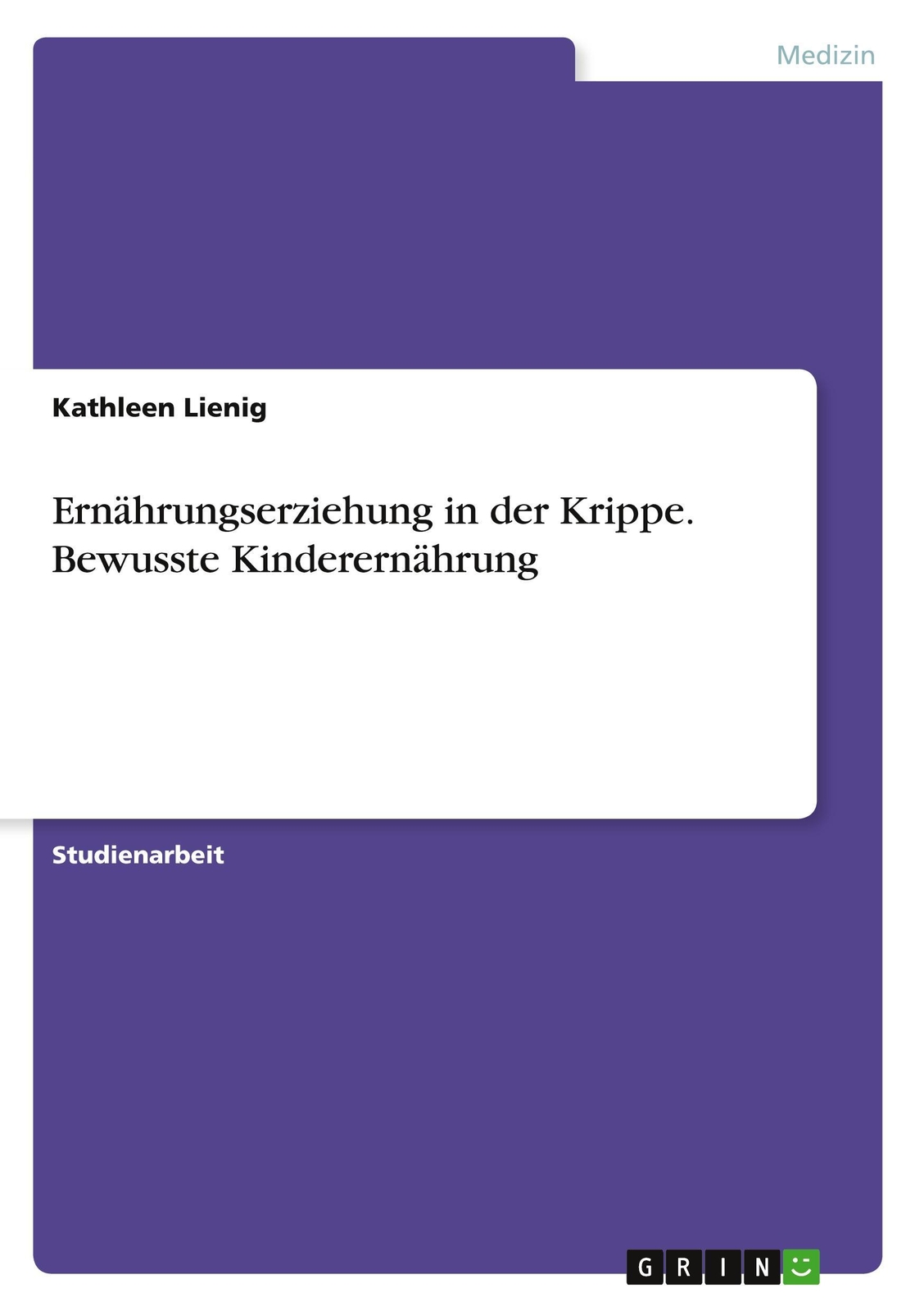 Ernährungserziehung In Der Krippe. Bewusste Kinderernährung Kathleen