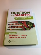 Nutrition and Diabetes Pathophysiology and Management
