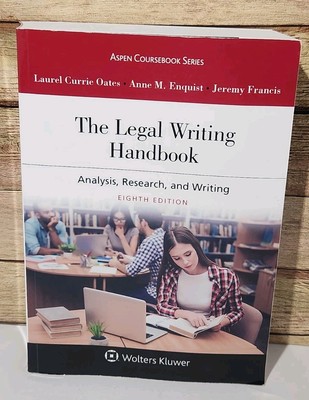The Legal Writing Handbook: Analysis, Research and Writing 8th Edition W/ebook