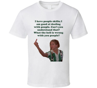 Office Space Joanna I Have People Skills T Shirt