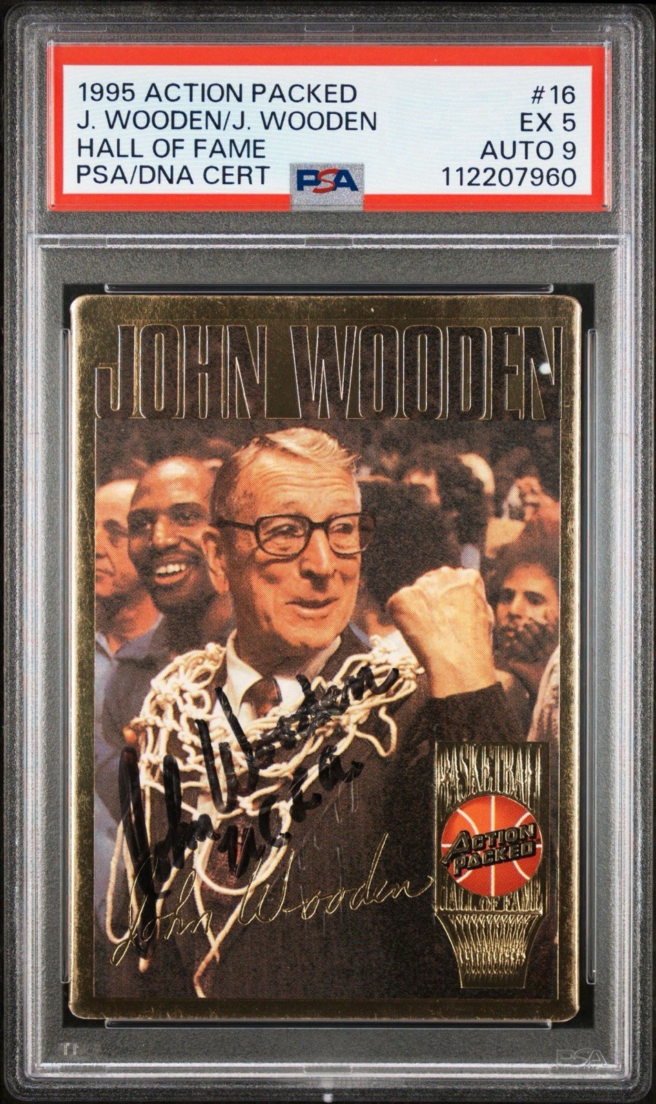 John Wooden Autographed Signed UCLA Bruins 1995 Action Packed DOUBLE Auto Hall Of Fame DNA 9 PSA 5 #16 