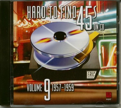 Various - Vol.9, Hard To Find 45s On CD 1957-59 - Rock & Roll
